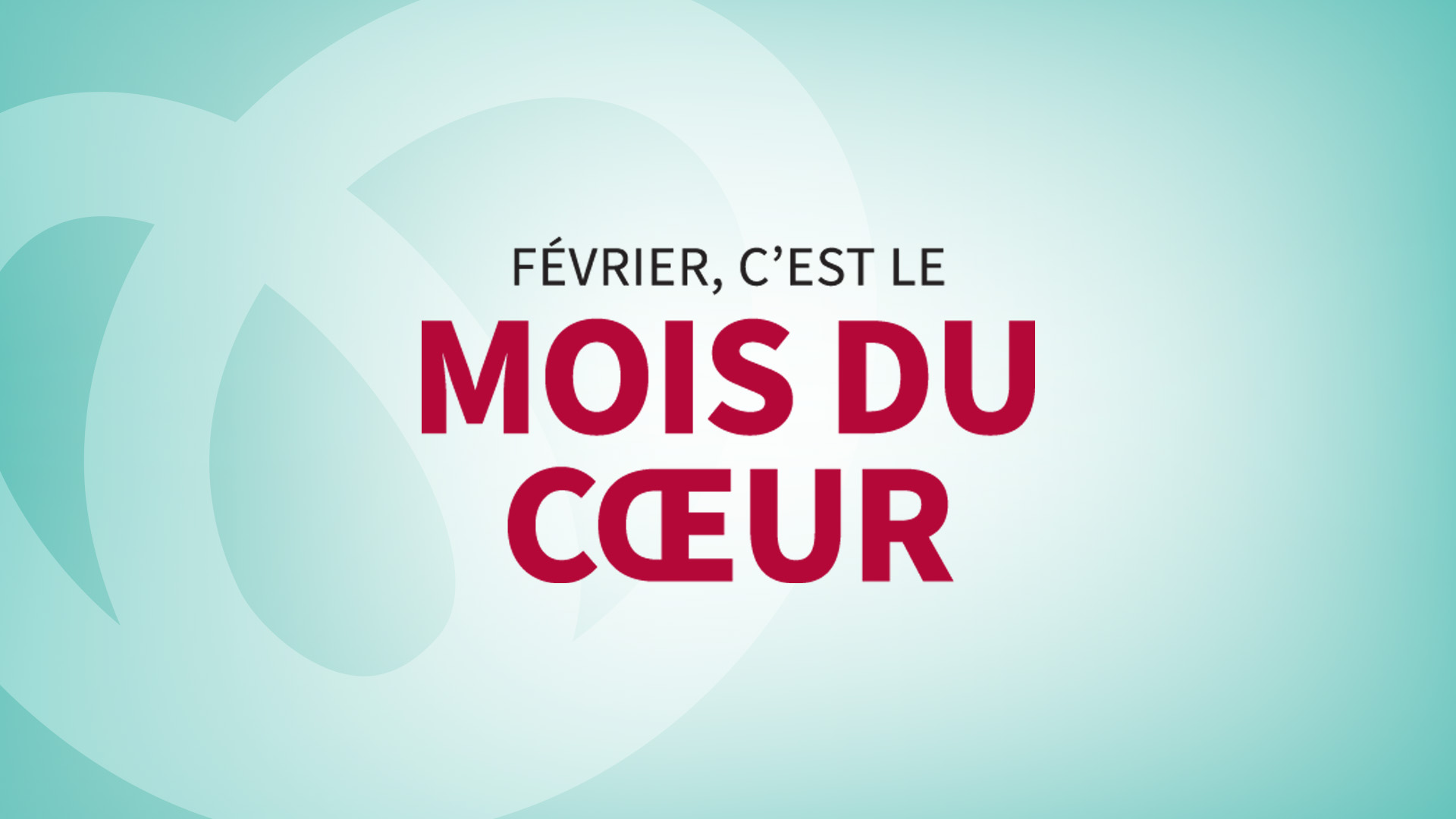Février, c'est le mois du coeur