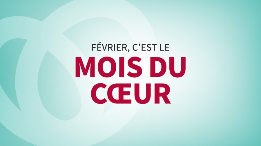 Février, c'est le mois du coeur