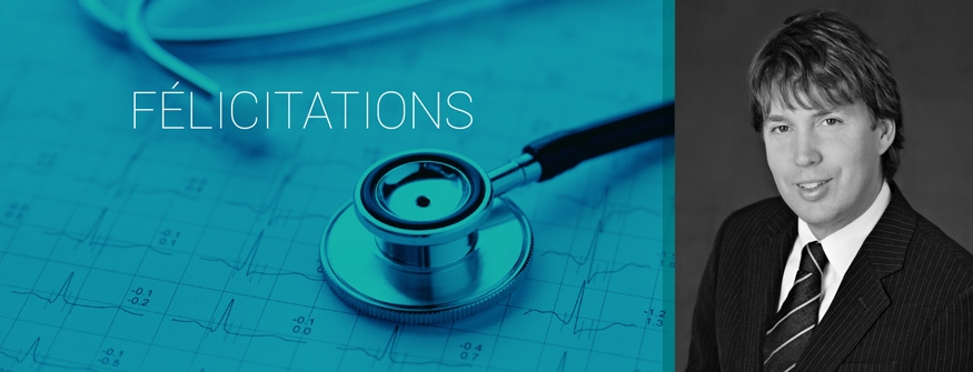 Félicitations au Dr Marc Ruel