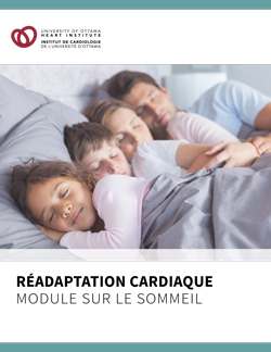 Réadaptation cardiaque : Module sur le sommeil